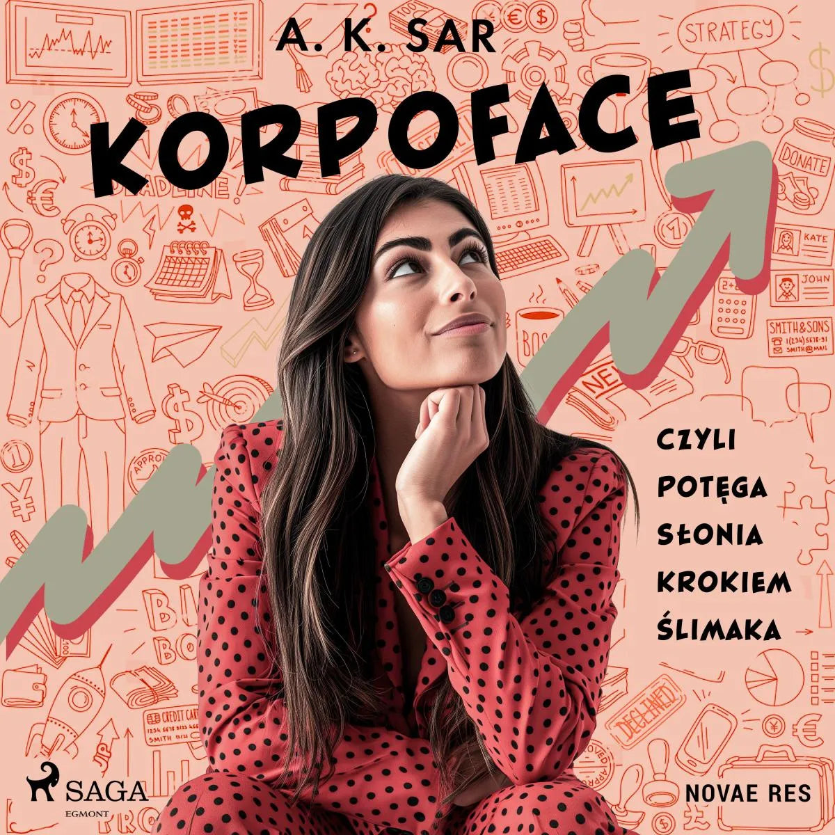 Cover: Korpoface, czyli potęga słonia krokiem ślimaka (Hörbuch Download) von A. K. Sar