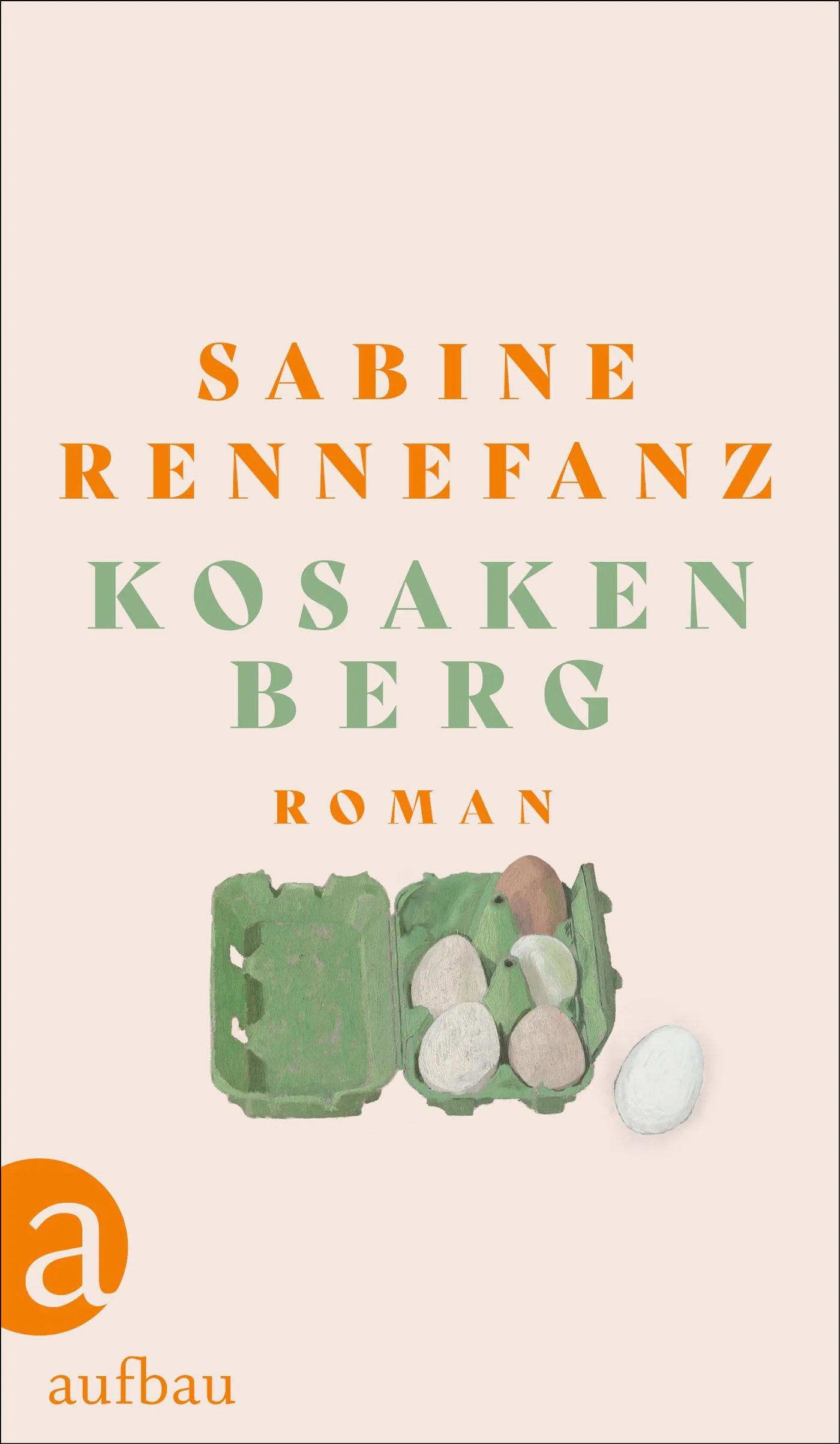 Buchcover von 'Kosakenberg' - Gebundene Ausgabe von Sabine Rennefanz