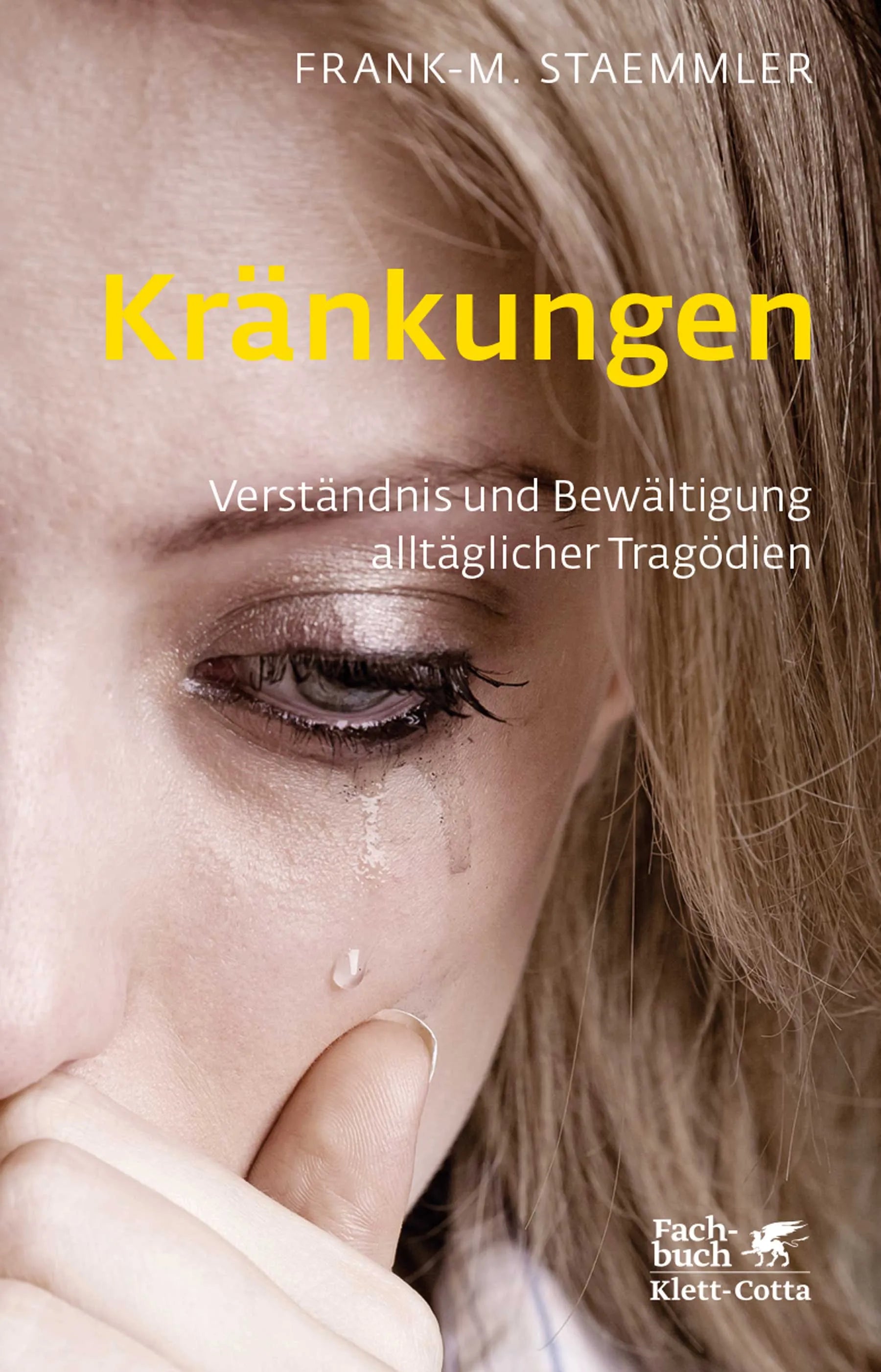 Buchcover von 'Kränkungen' - Paperback von Frank-M. Staemmler