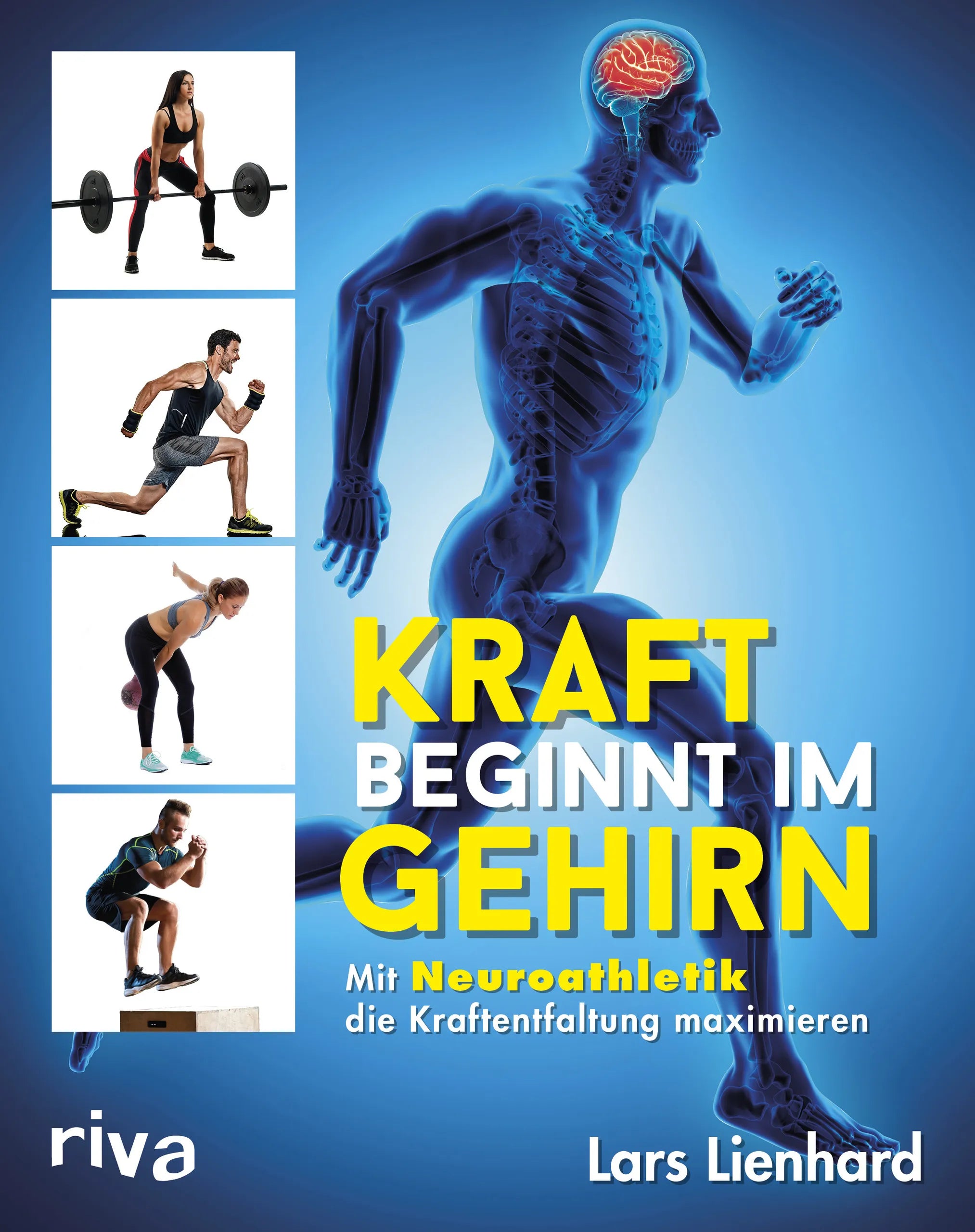 Buchcover von 'Kraft beginnt im Gehirn' - Taschenbuch von Lars Lienhard