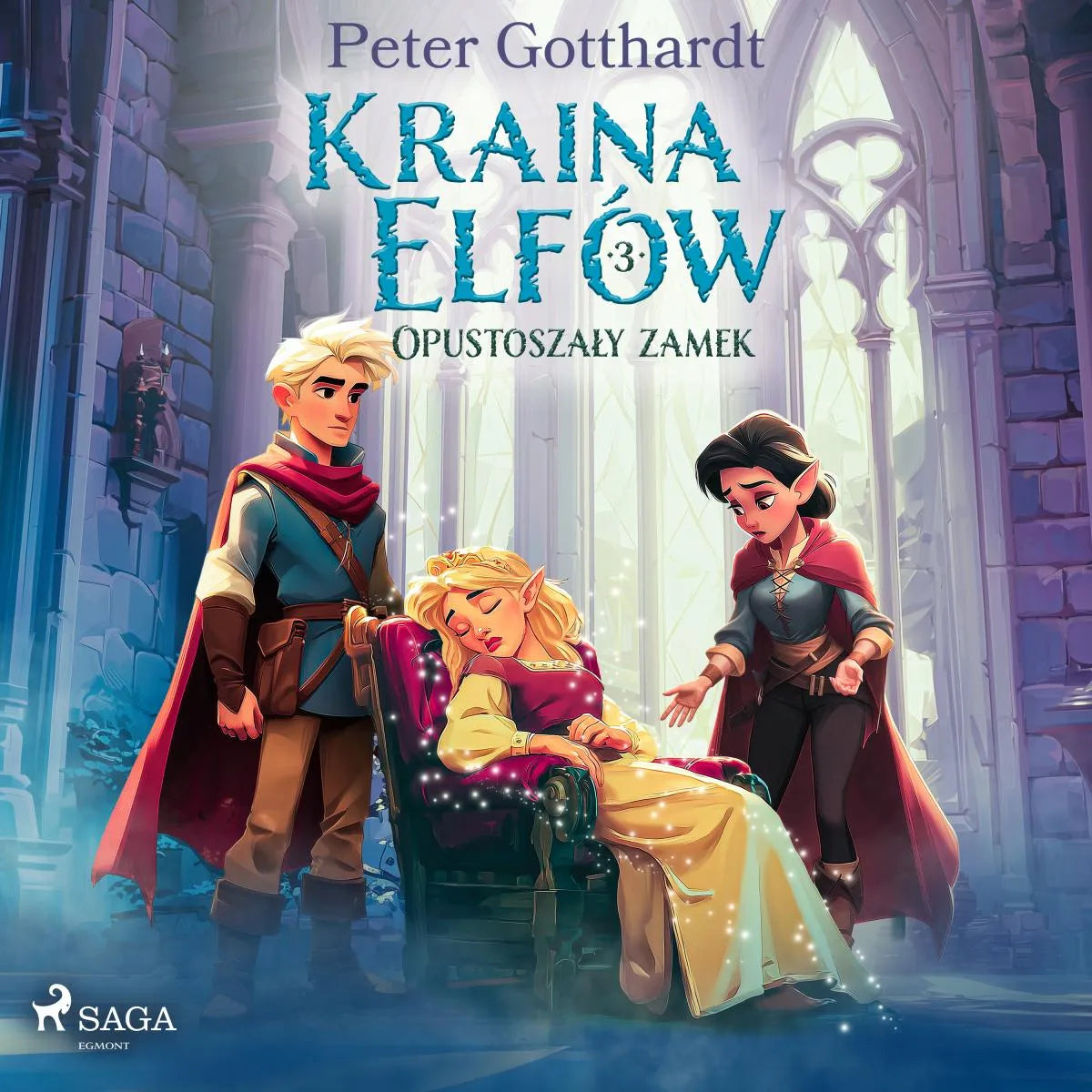 Cover: Kraina Elfów 3 - Opustoszały zamek (Hörbuch Download) von Peter Gotthardt