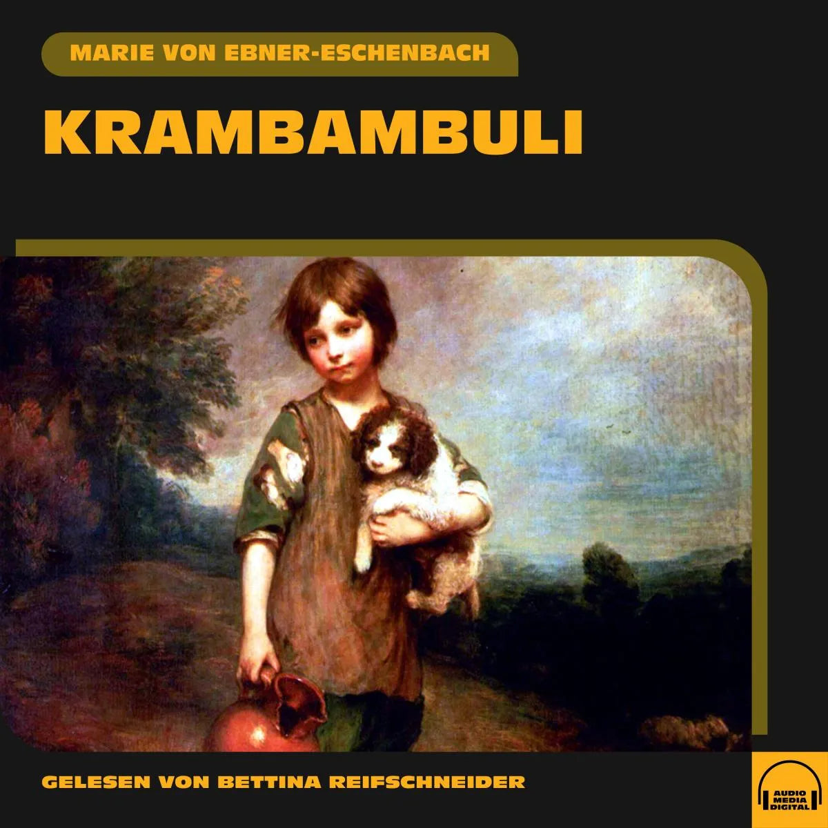 Cover: Krambambuli (Hörbuch Download) von Marie von Ebner-Eschenbach