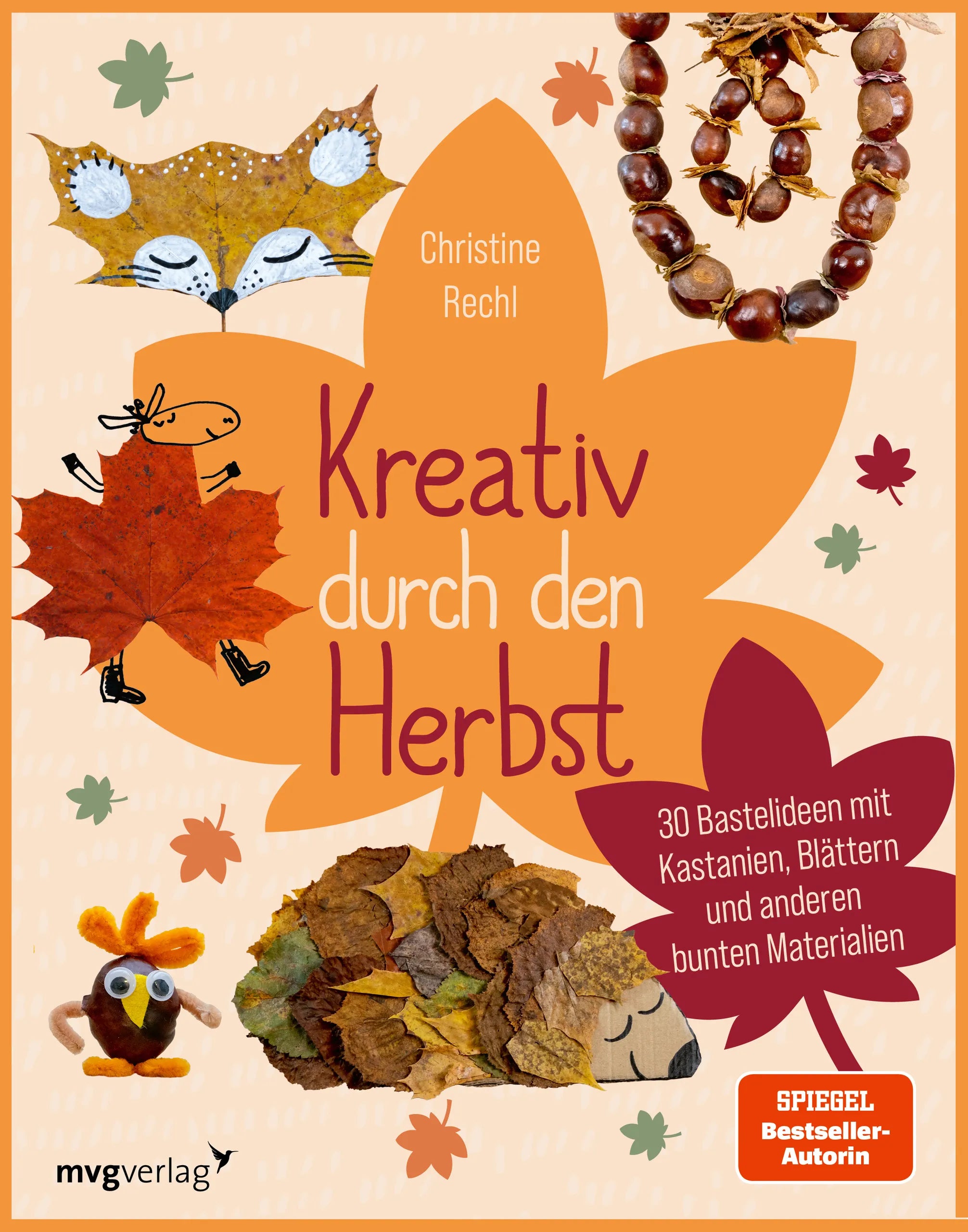 Buchcover von 'Kreativ durch den Herbst' - Gebundene Ausgabe von Christine Rechl