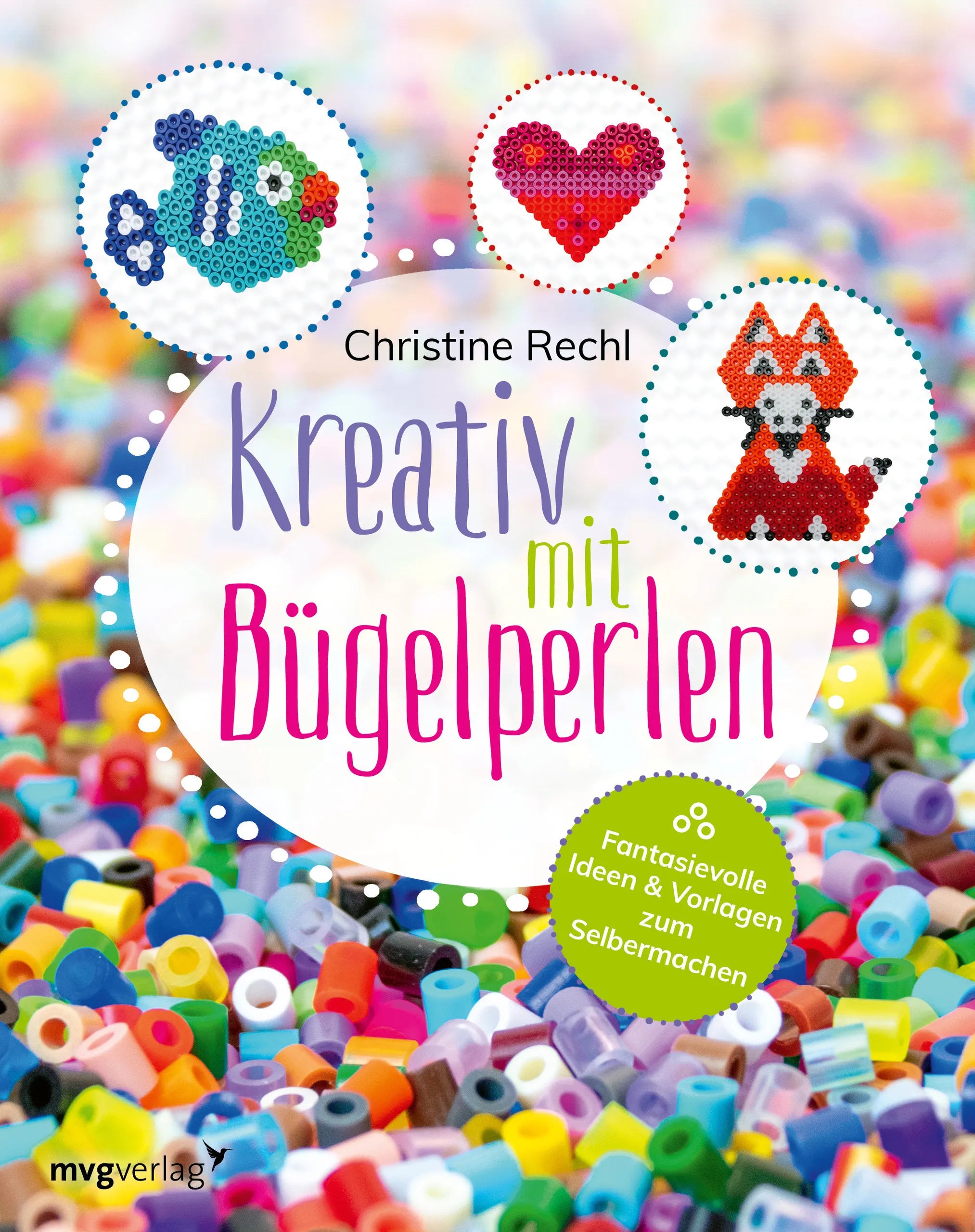 Buchcover von 'Kreativ mit Bügelperlen' - Taschenbuch von Christine Rechl