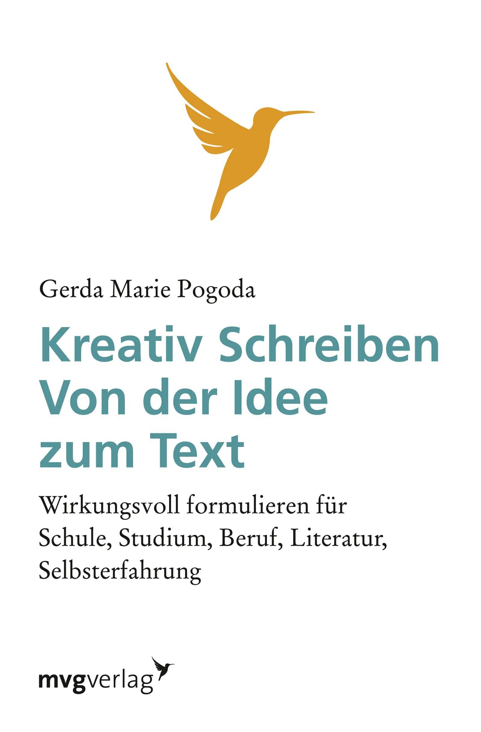 Buchcover von 'Kreativ schreiben - von der Idee zum Text' - Taschenbuch von Gerda Pogoda