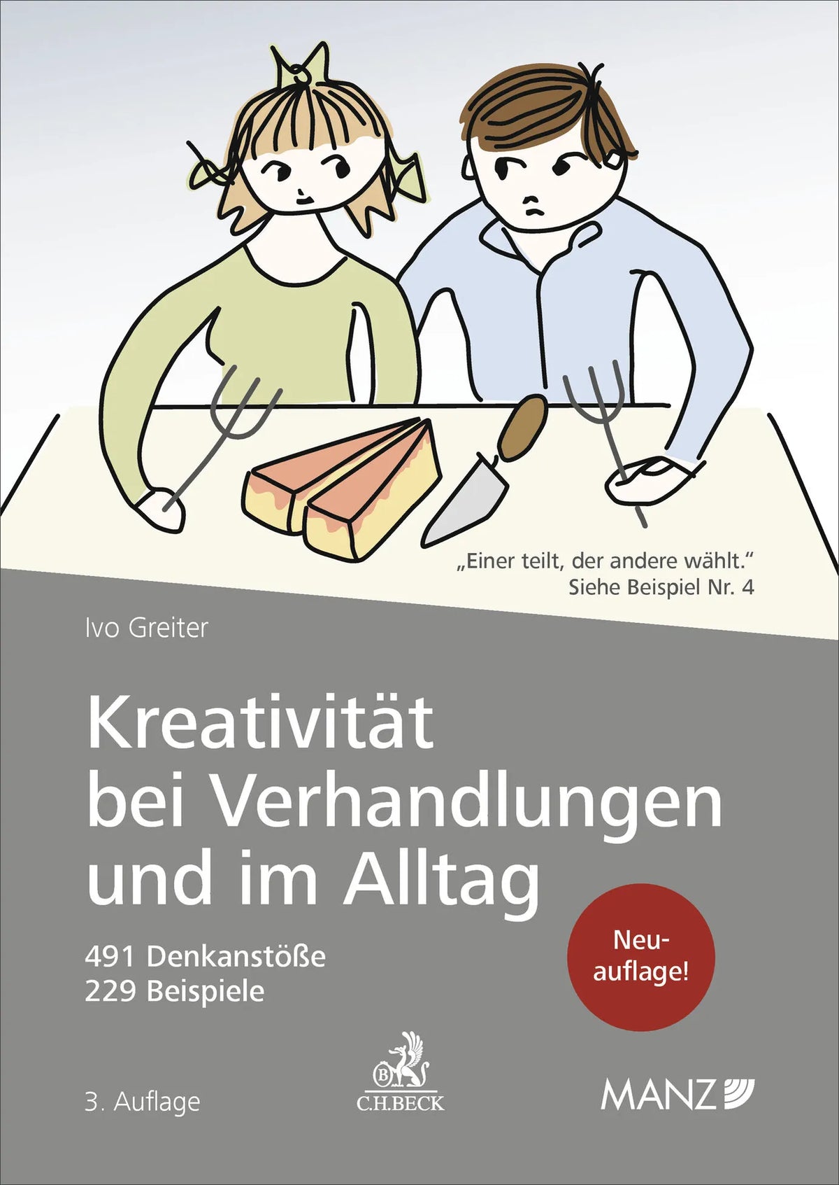 Buchcover von 'Kreativität bei Verhandlungen und im Alltag' - Taschenbuch von Ivo Greiter