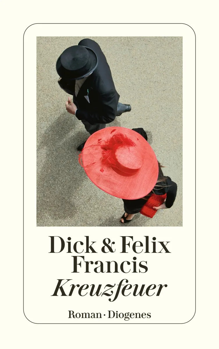Buchcover von 'Kreuzfeuer' - Taschenbuch von Dick Francis