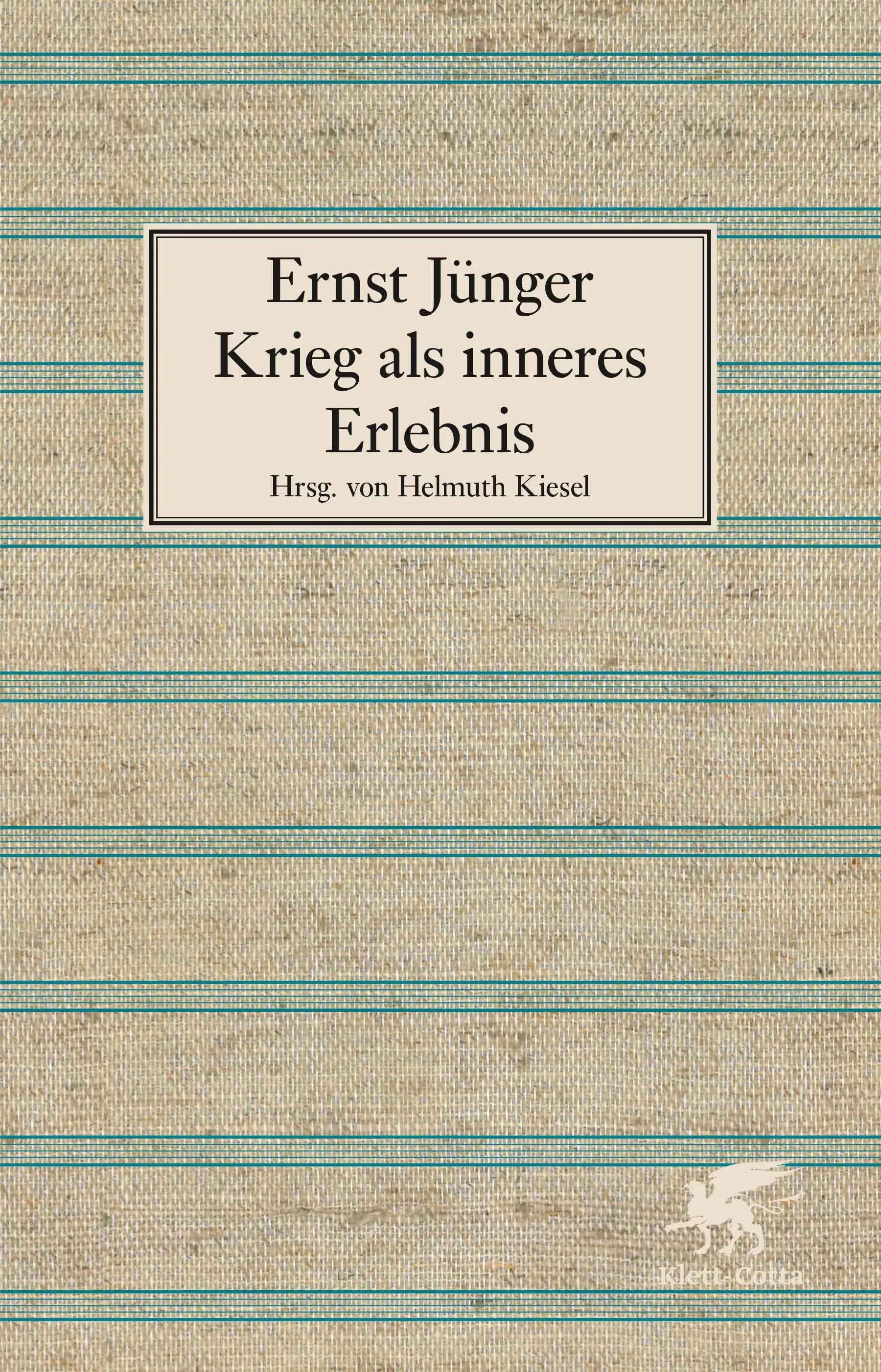 Buchcover von 'Krieg als inneres Erlebnis' - Gebundene Ausgabe von Ernst Jünger