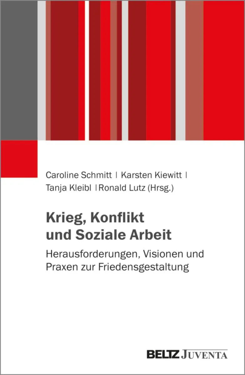 Cover: Krieg, Konflikt und Soziale Arbeit (E-Book) von Caroline Schmitt