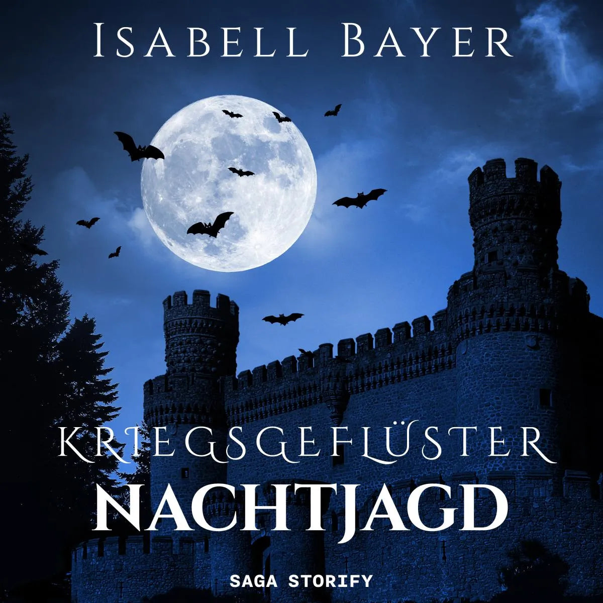 Cover: Kriegsgeflüster - Nachtjagd (Hörbuch Download) von Isabell Bayer