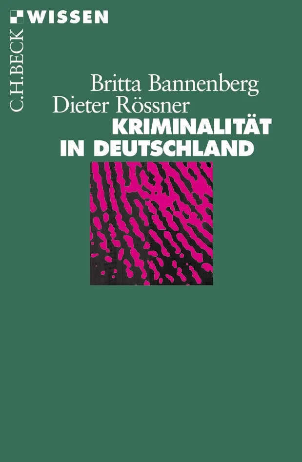 Buchcover von 'Kriminalität in Deutschland' - Taschenbuch von Britta Bannenberg