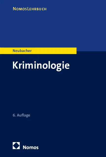 Cover: Kriminologie (E-Book) von Frank Neubacher