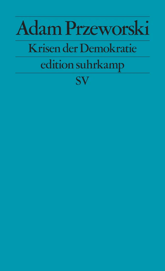 Buchcover von 'Krisen der Demokratie' - Taschenbuch von Adam Przeworski