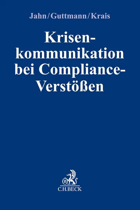 Buchcover von 'Krisenkommunikation bei Compliance-Verstößen' - Taschenbuch von Joachim Jahn