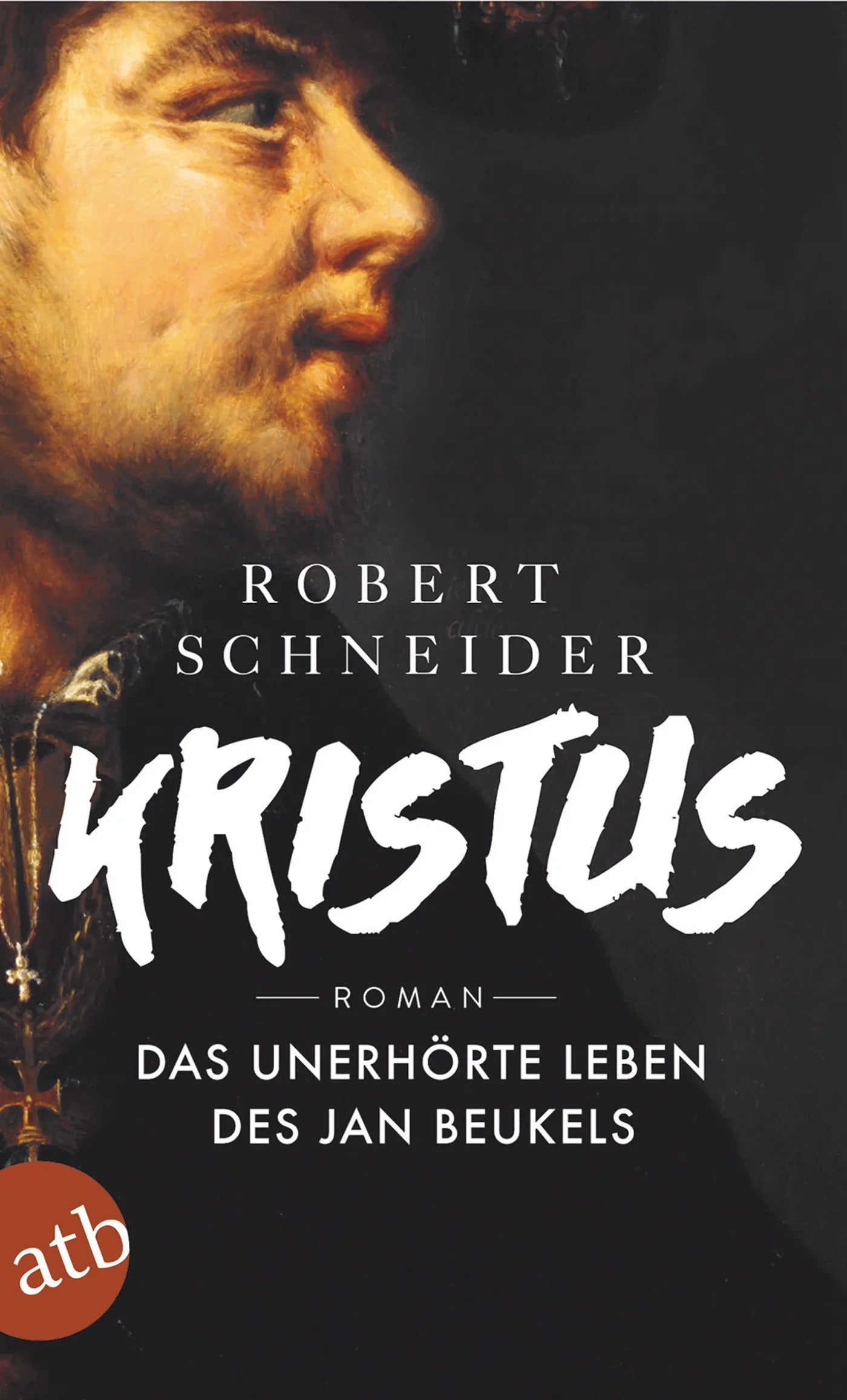 Buchcover von 'Kristus' - Taschenbuch von Robert Schneider