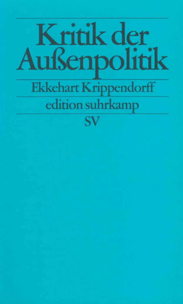 Buchcover von 'Kritik der Außenpolitik' - Taschenbuch von Ekkehart Krippendorff