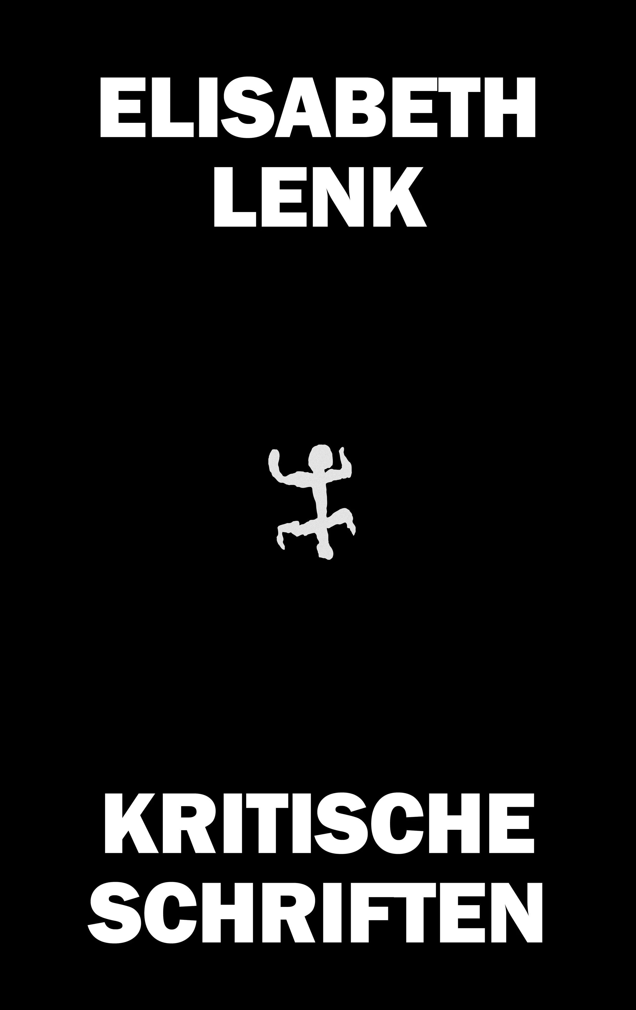 Cover: Kritische Schriften (E-Book) von Elisabeth Lenk