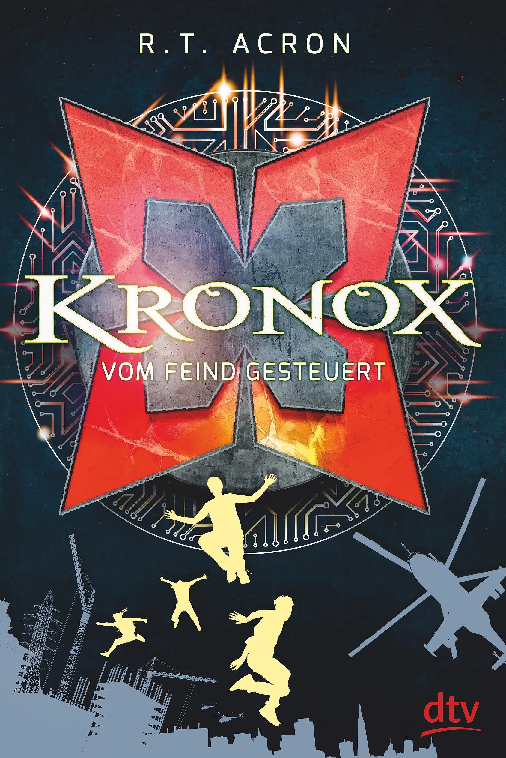 Buchcover von 'Kronox – Vom Feind gesteuert' - Gebundene Ausgabe von R. T. Acron