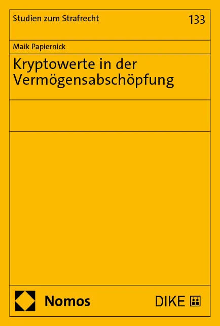 Cover: Kryptowerte in der Vermögensabschöpfung (E-Book) von Maik Papiernick