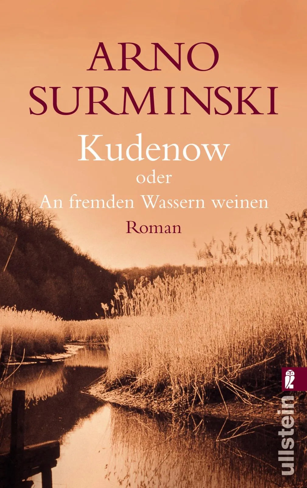 Buchcover von 'Kudenow oder An fremden Wassern weinen' - Taschenbuch von Arno Surminski