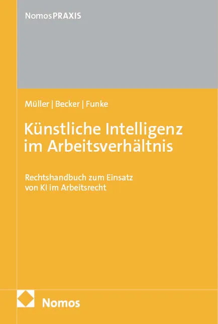 Cover: Künstliche Intelligenz im Arbeitsverhältnis (E-Book) von Stefan Müller