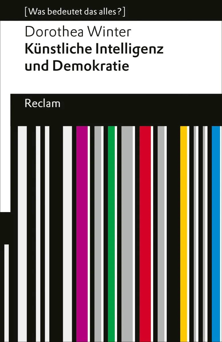 Cover: Künstliche Intelligenz und Demokratie (E-Book) von Dorothea Winter