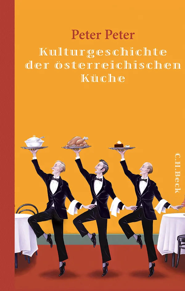 Buchcover von 'Kulturgeschichte der österreichischen Küche' - Gebundene Ausgabe von Peter Peter