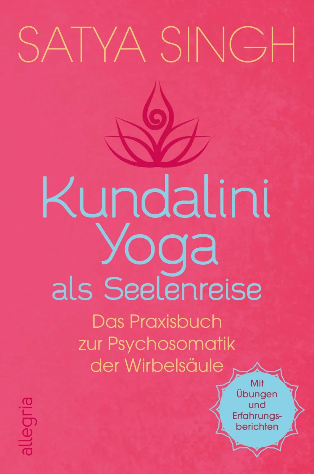 Buchcover von 'Kundalini Yoga als Seelenreise' - Paperback von Satya Singh