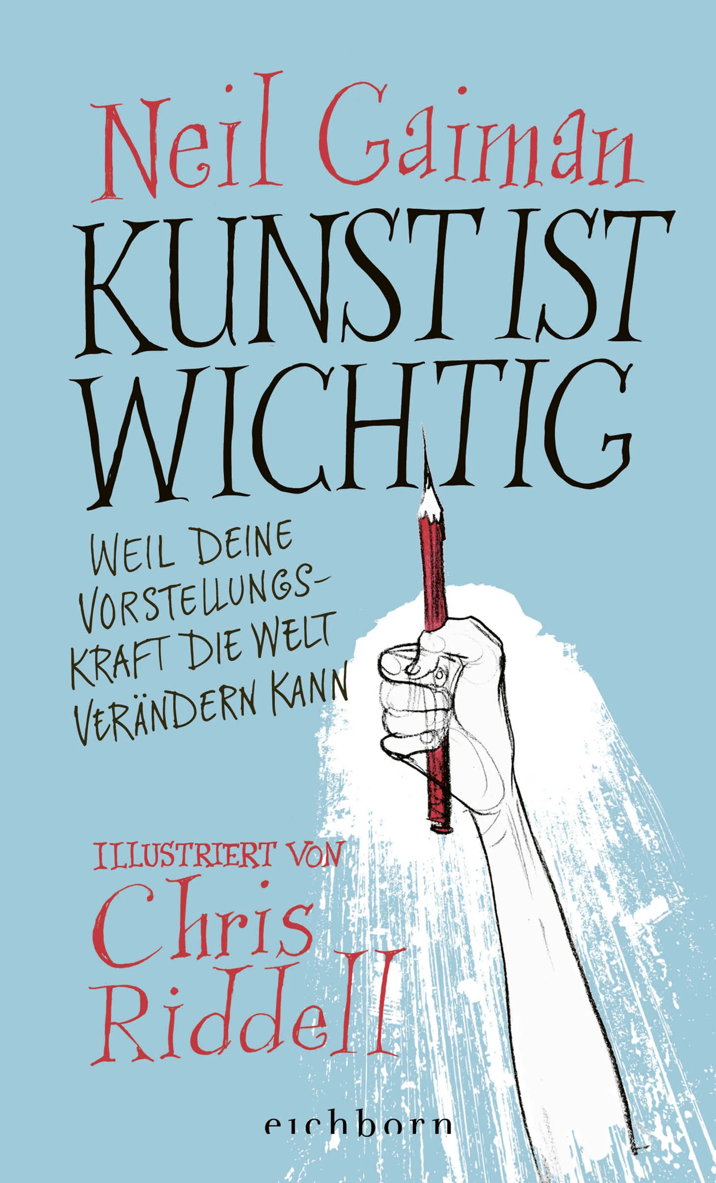 Buchcover von 'Kunst ist wichtig' - Gebundene Ausgabe von Neil Gaiman