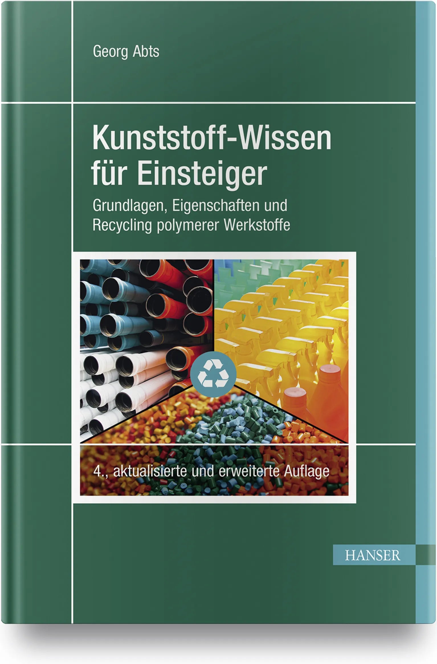 Buchcover von 'Kunststoff-Wissen für Einsteiger' - Gebundene Ausgabe von Georg Abts
