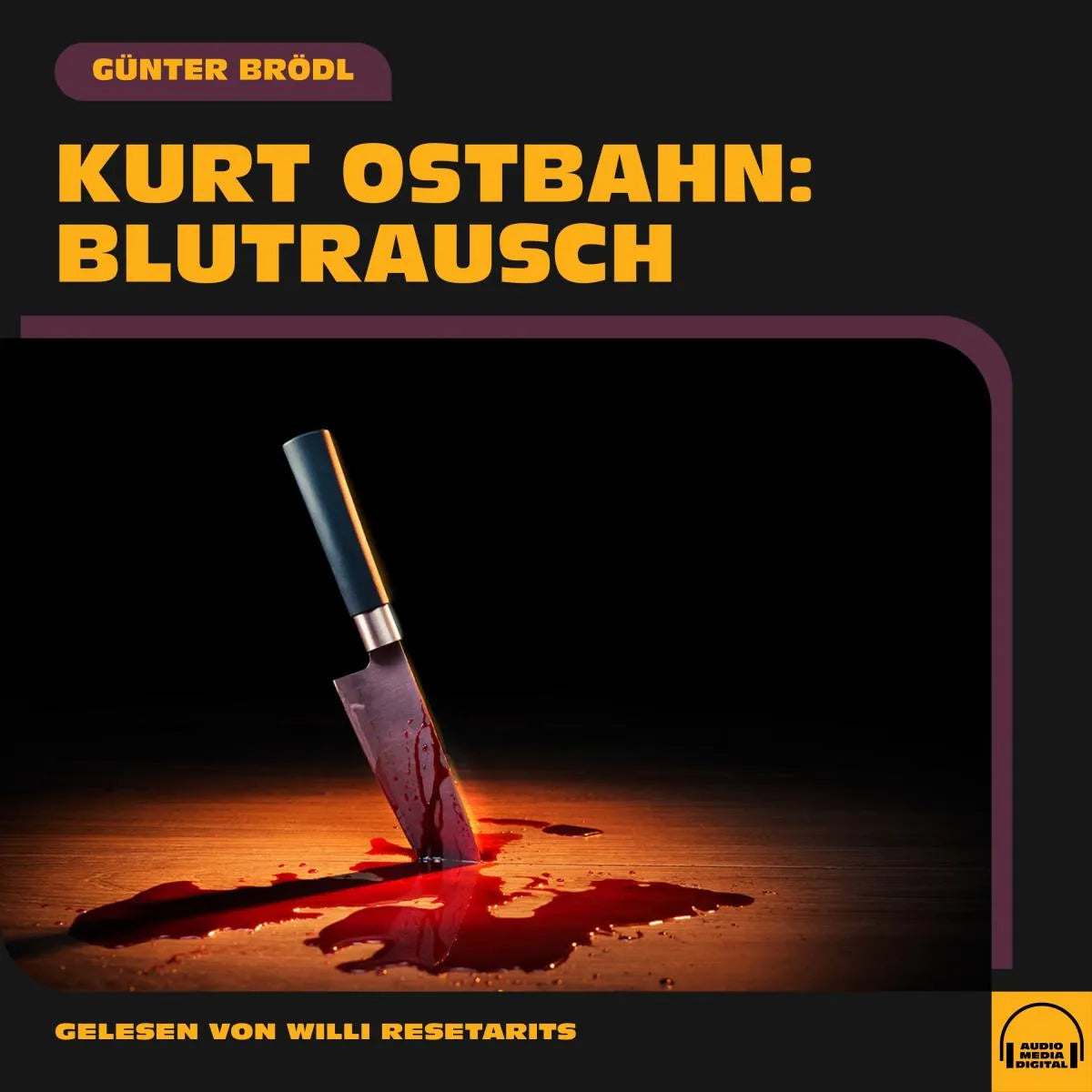 Cover: Kurt Ostbahn: Blutrausch (Hörbuch Download) von Günter Brödl