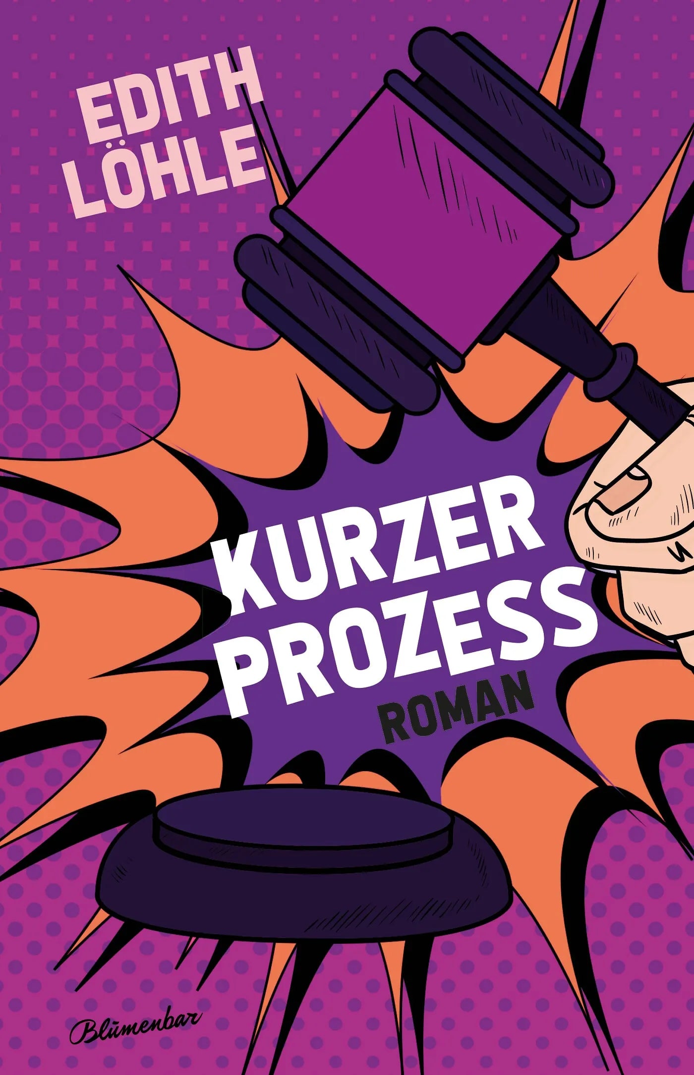 Cover: Kurzer Prozess (Hardcover) von Edith Löhle