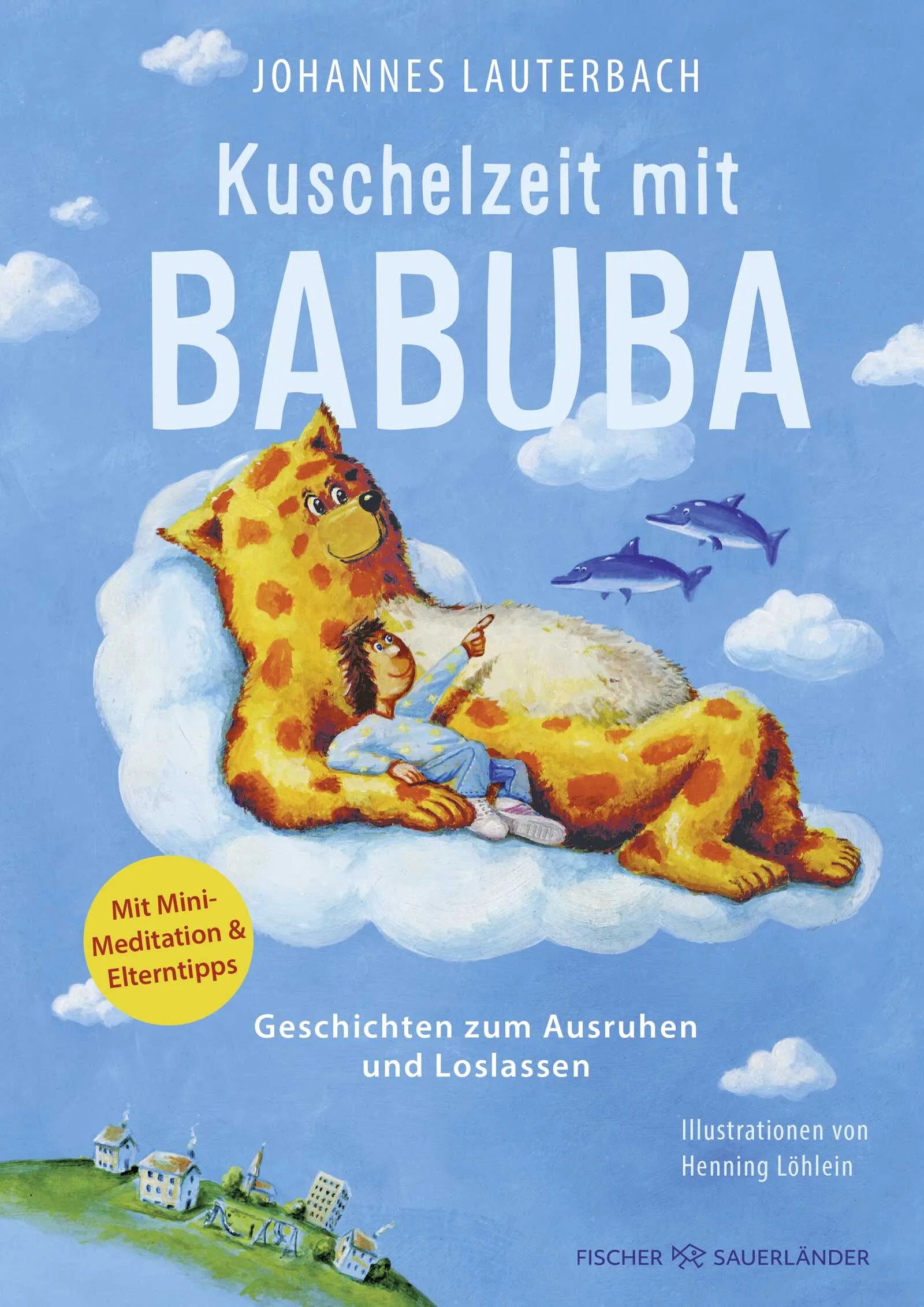 Buchcover von 'Kuschelzeit mit Babuba. Geschichten zum Ausruhen und Loslassen' - Gebundene Ausgabe von Johannes Lauterbach