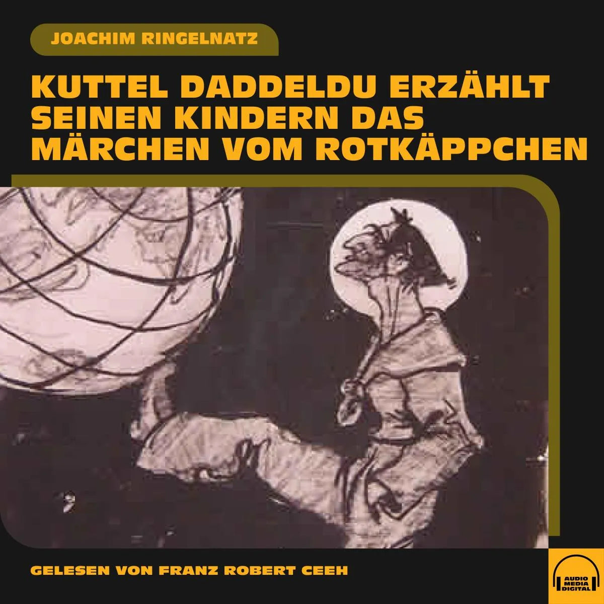 Cover: Kuttel Daddeldu erzählt seinen Kindern das Märchen vom Rotkäppchen (Hörbuch Download) von Joachim Ringelnatz