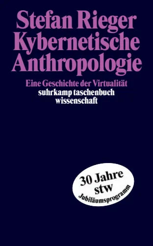 Buchcover von 'Kybernetische Anthropologie' - Taschenbuch von Stefan Rieger