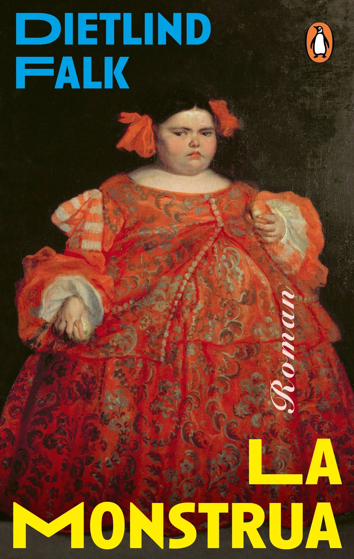 Cover: La Monstrua (Hardcover) von Dietlind Falk