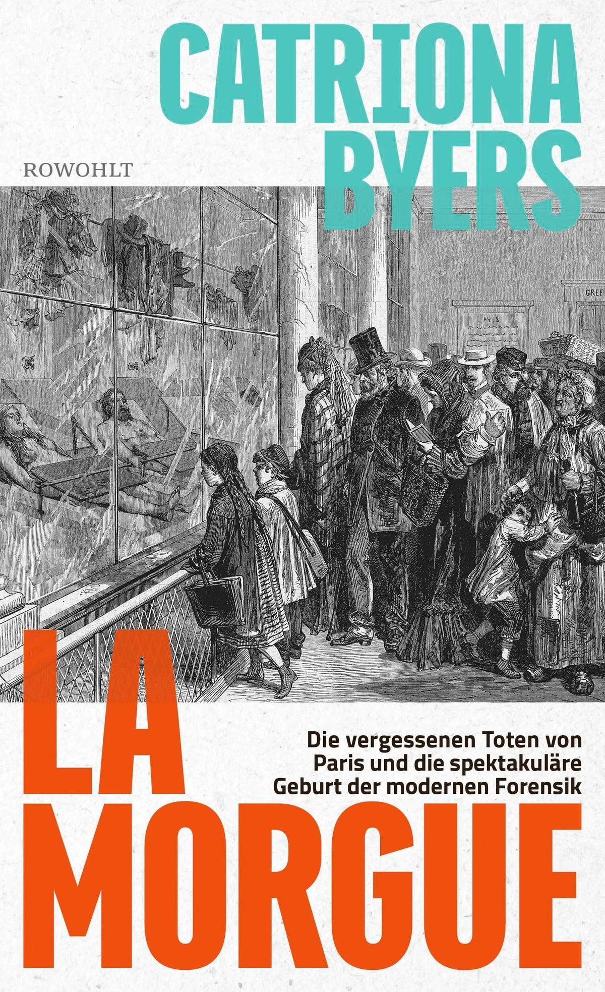 Cover: La Morgue (Hardcover) von Catriona Byers