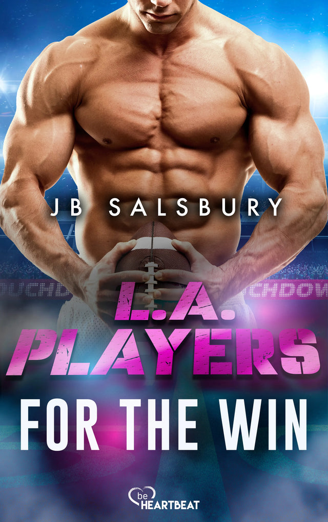 Cover: L.A. Players - For the win (E-Book) von JB Salsbury