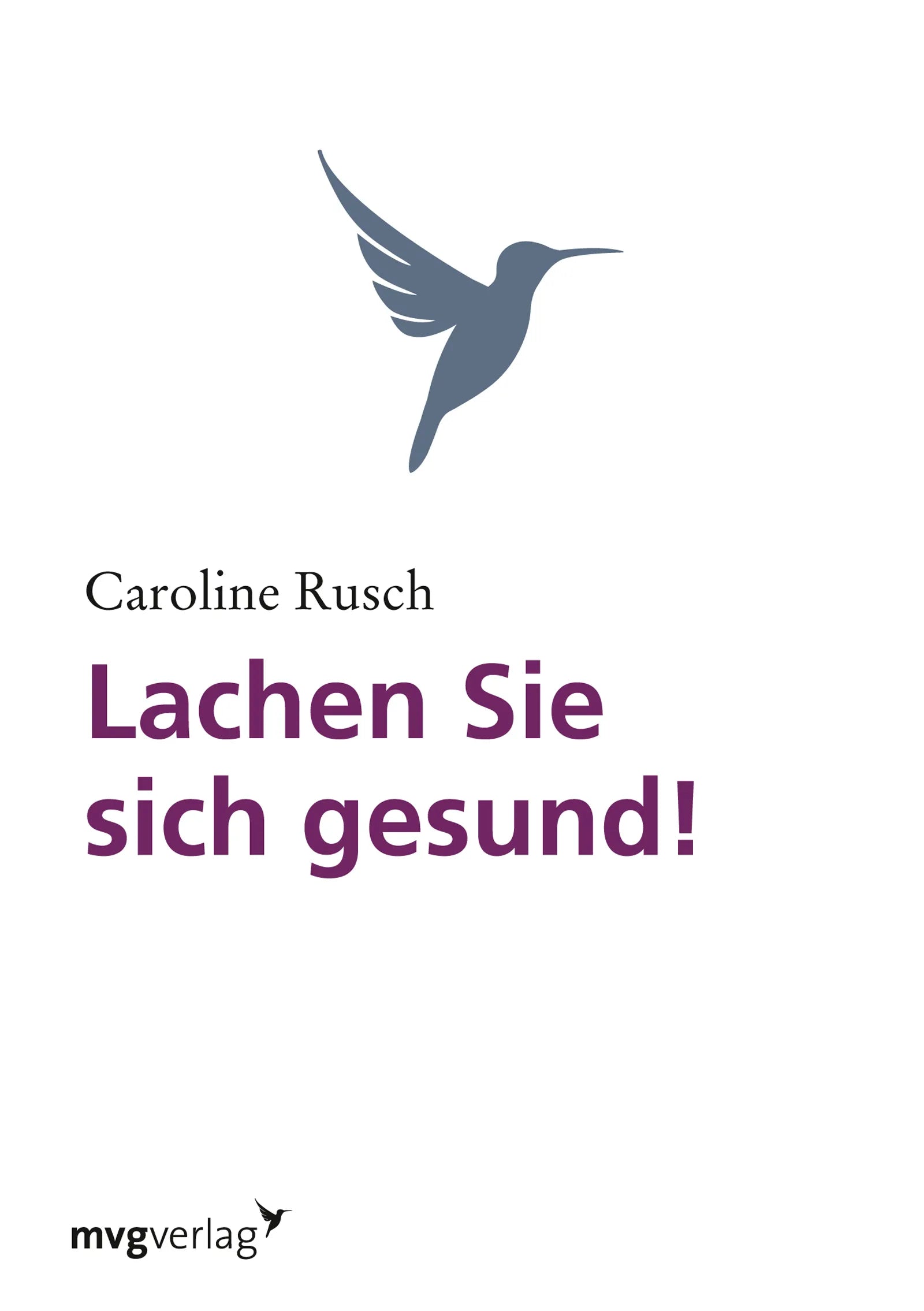 Buchcover von 'Lachen Sie sich gesund!' - Taschenbuch von Caroline Rusch