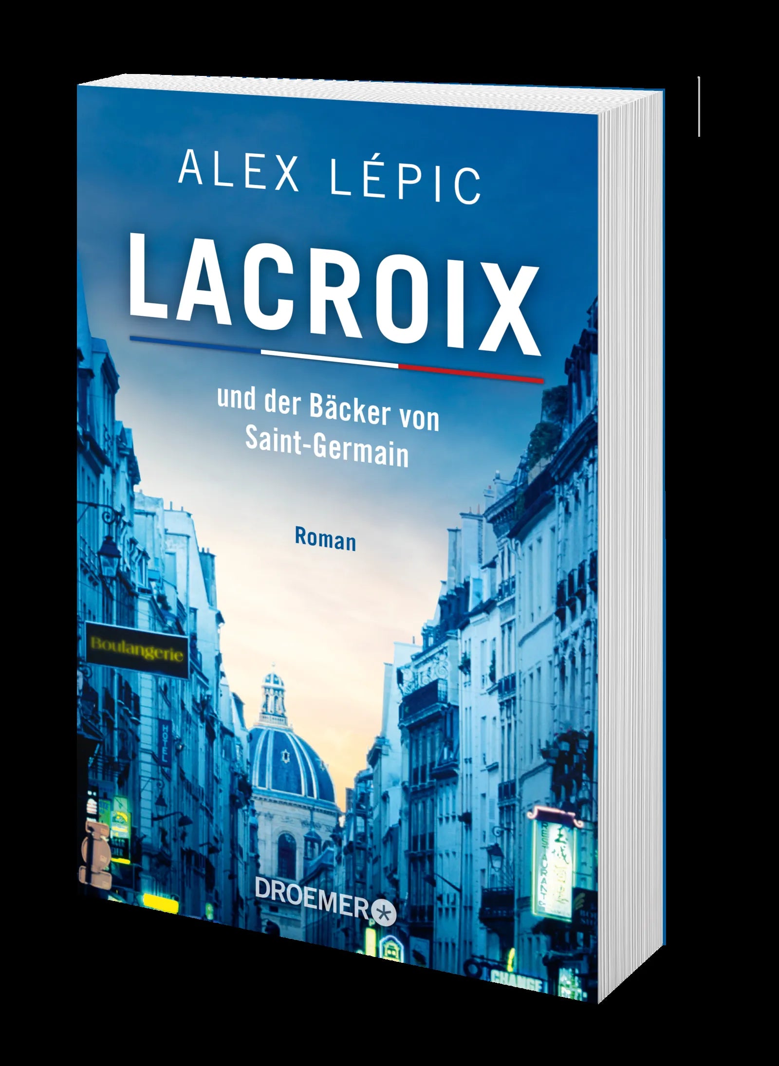 Alex Lépic - Lacroix und der Bäcker von Saint-Germain