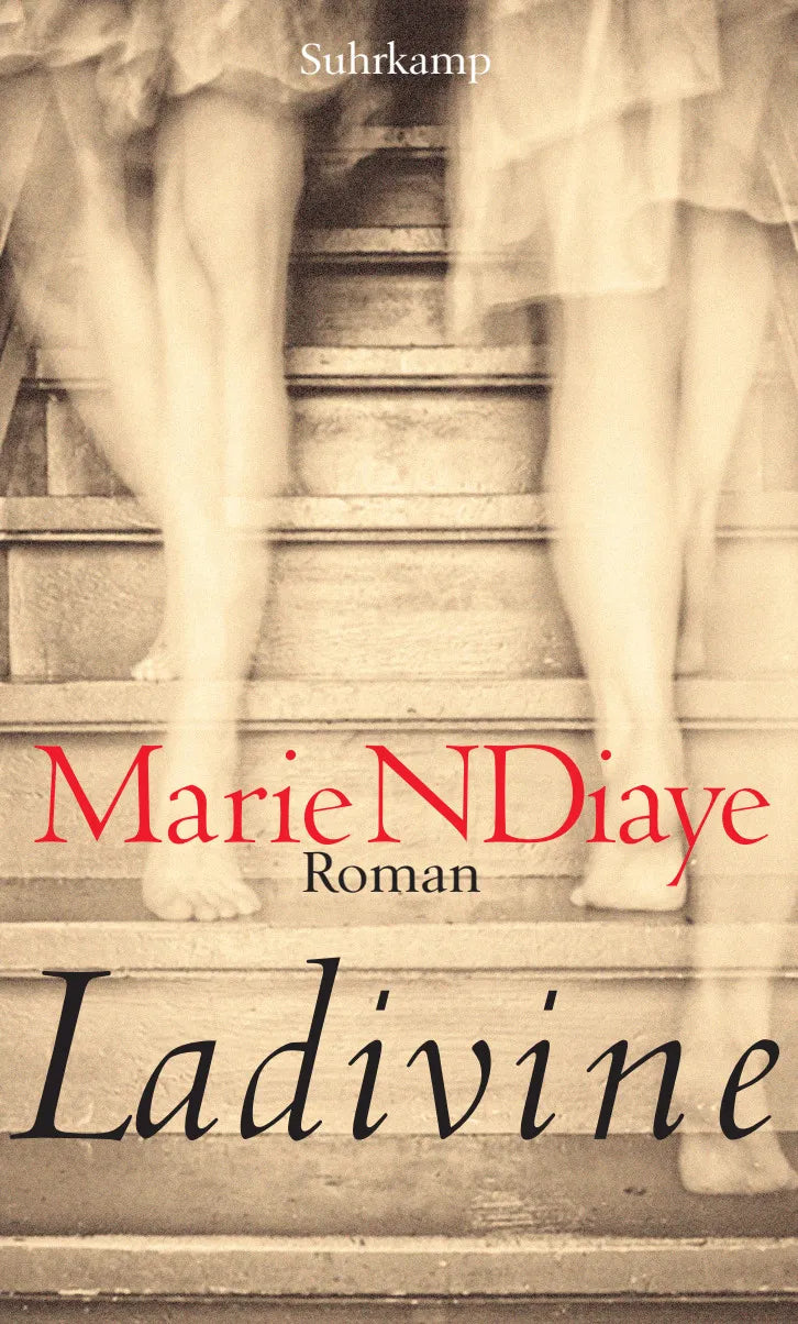 Buchcover von 'Ladivine' - Gebundene Ausgabe von Marie NDiaye