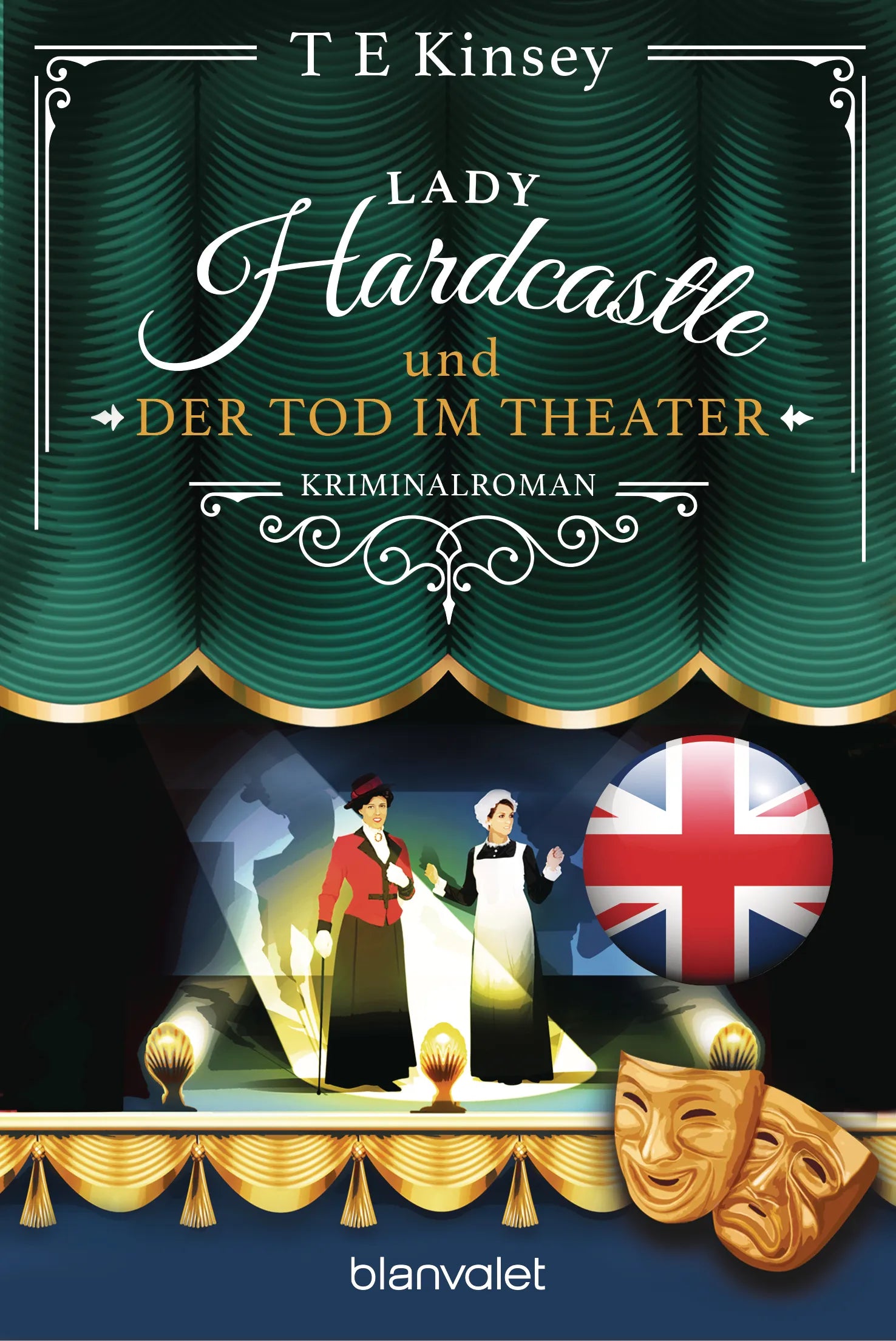 Cover: Lady Hardcastle und der Tod im Theater (E-Book) von T E Kinsey