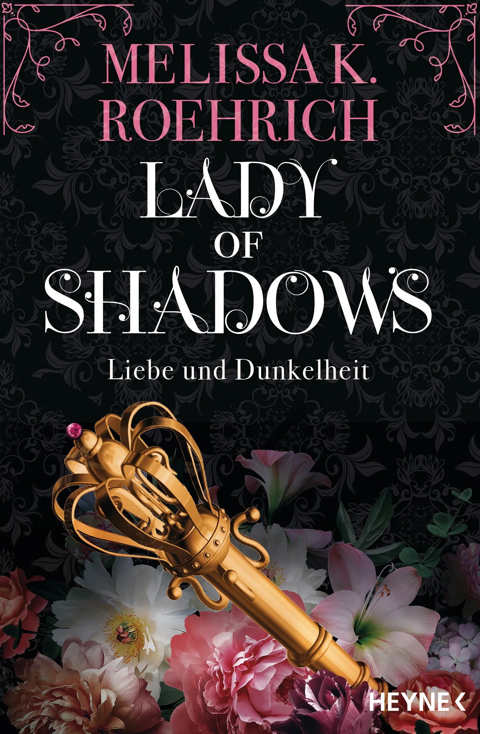 Cover: Lady of Shadows – Liebe und Dunkelheit (E-Book) von Melissa K. Roehrich