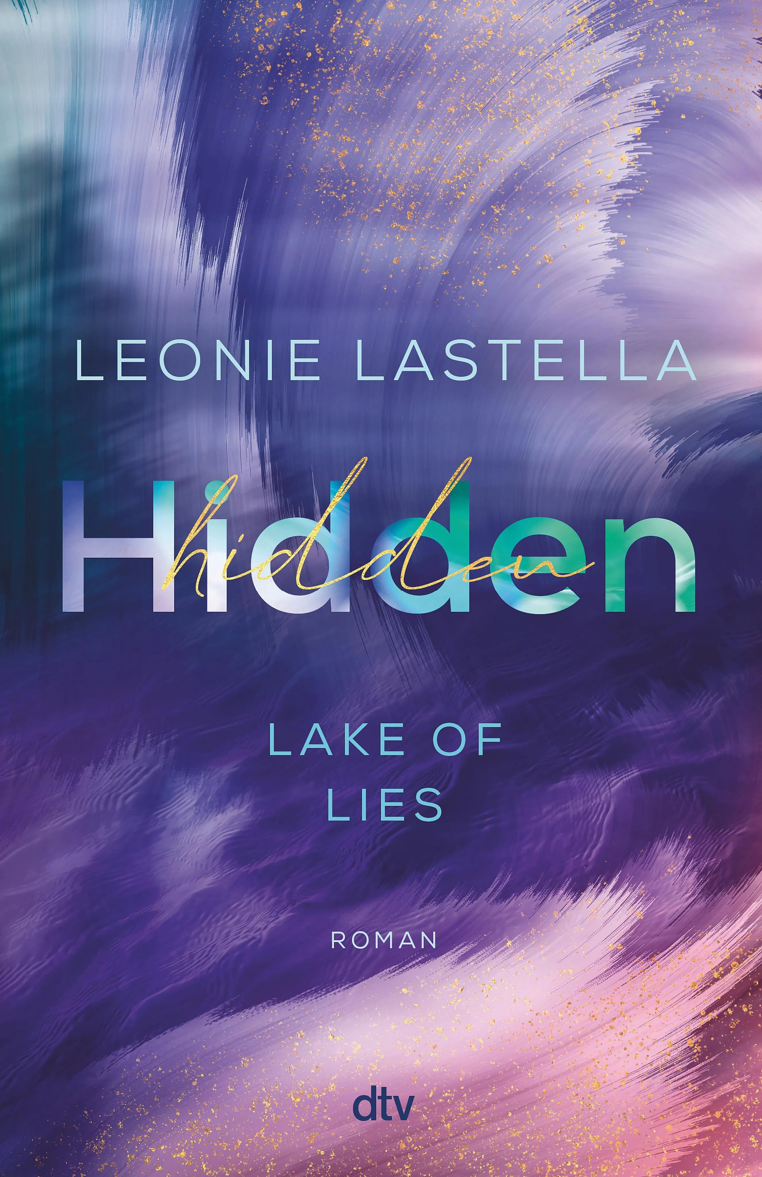 Cover: Lake of Lies – Hidden (E-Book) von Leonie Lastella