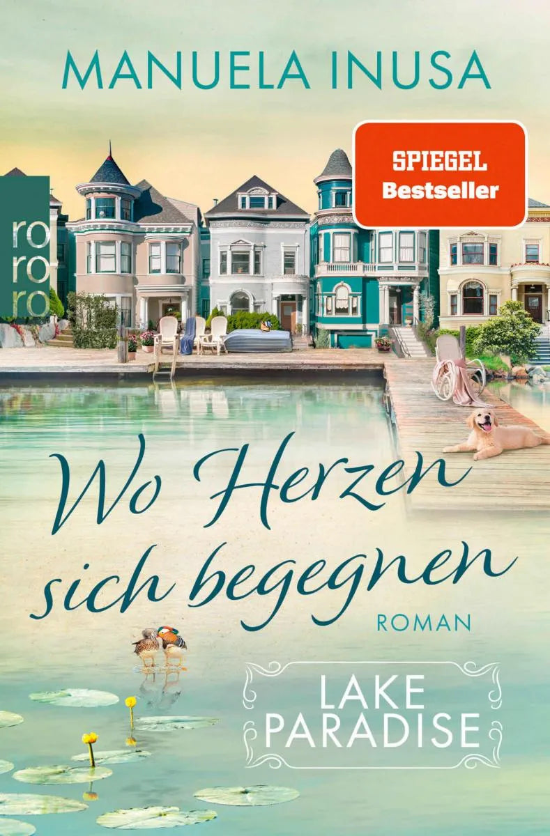 Cover: Lake Paradise - Wo Herzen sich begegnen (E-Book) von Manuela Inusa