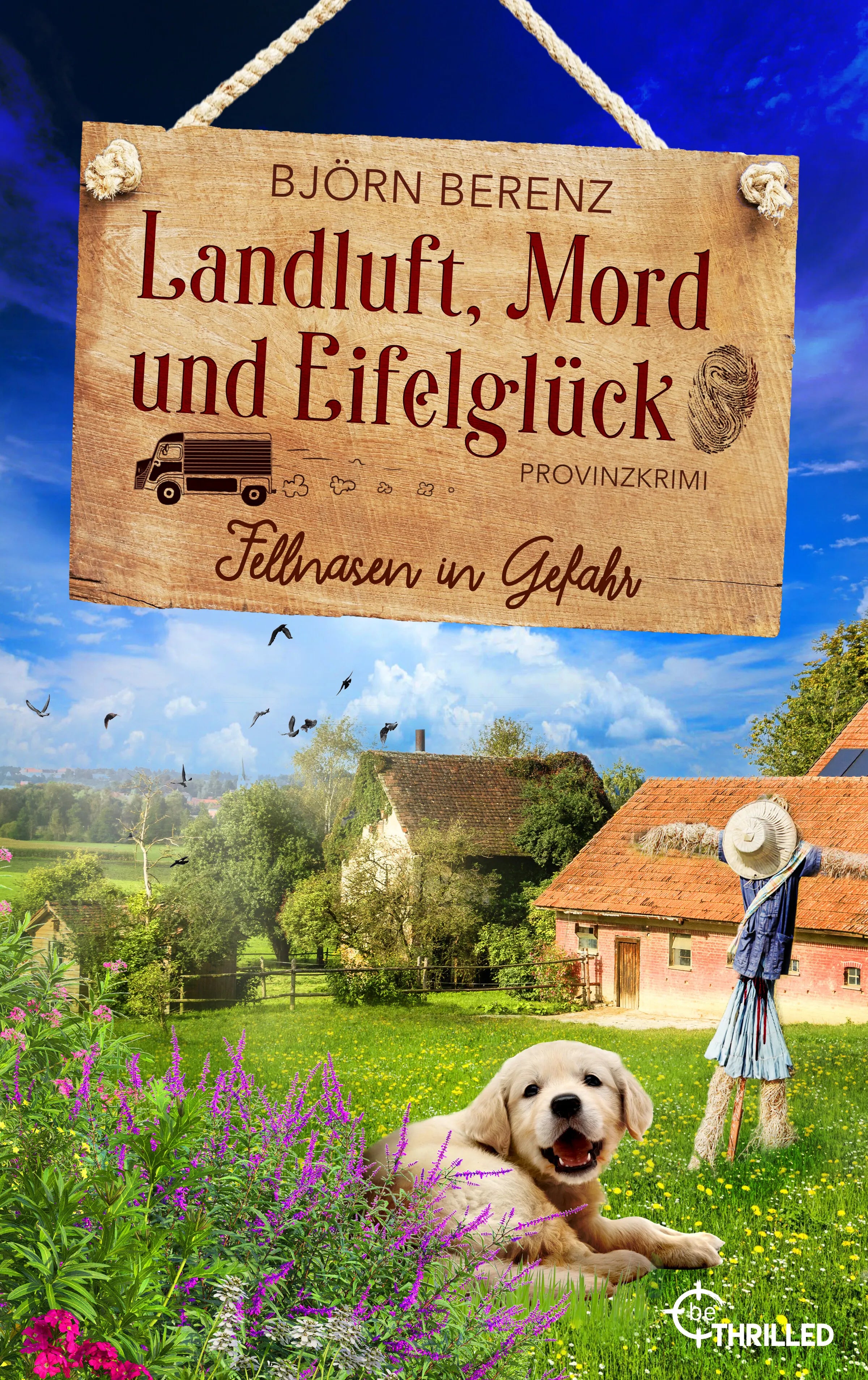 Cover: Landluft, Mord und Eifelglück: Fellnasen in Gefahr (E-Book) von Björn Berenz