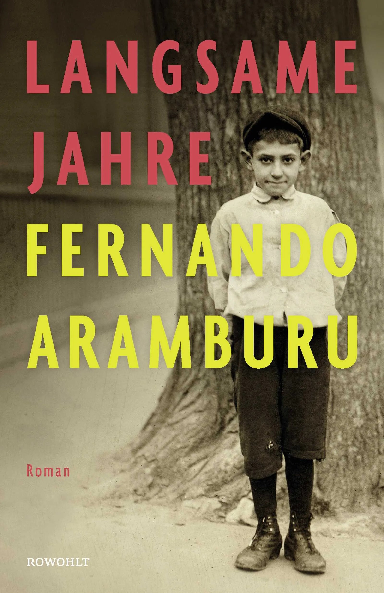 Buchcover von 'Langsame Jahre' - Gebundene Ausgabe von Fernando Aramburu