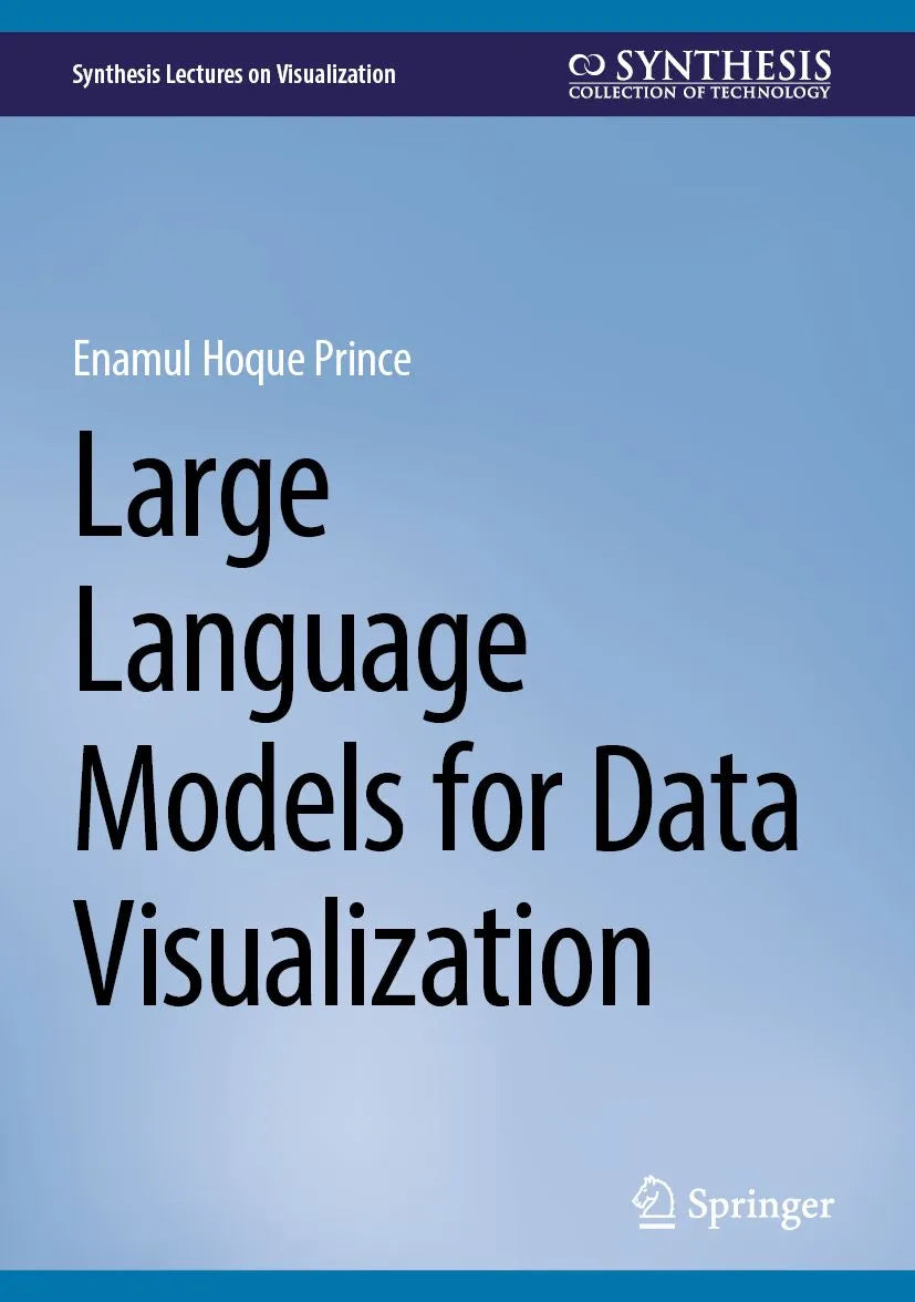 Cover: Large Language Models for Data Visualization (E-Book) von Enamul Hoque Prince