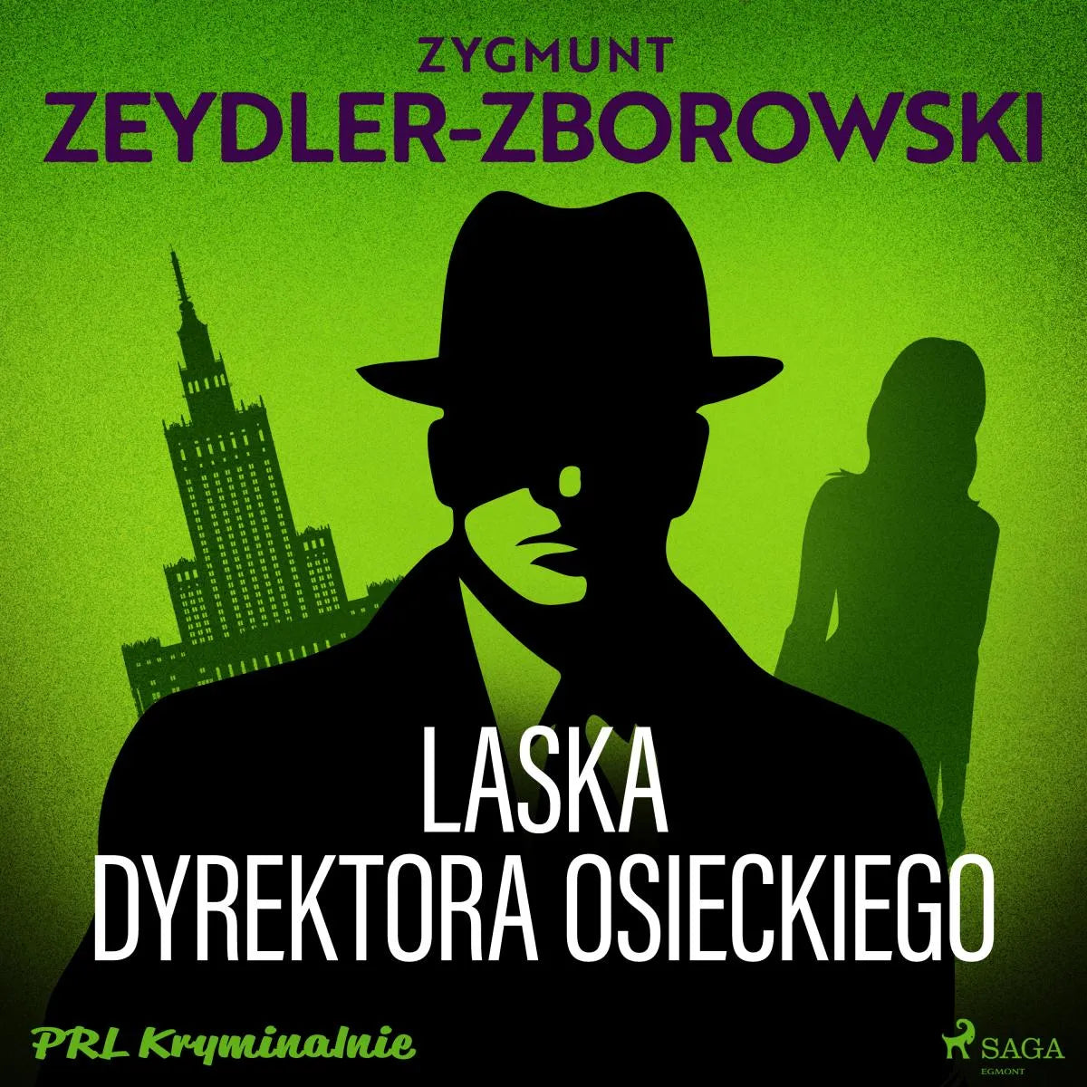 Cover: Laska dyrektora Osieckiego (Hörbuch Download) von Zygmunt Zeydler-Zborowski