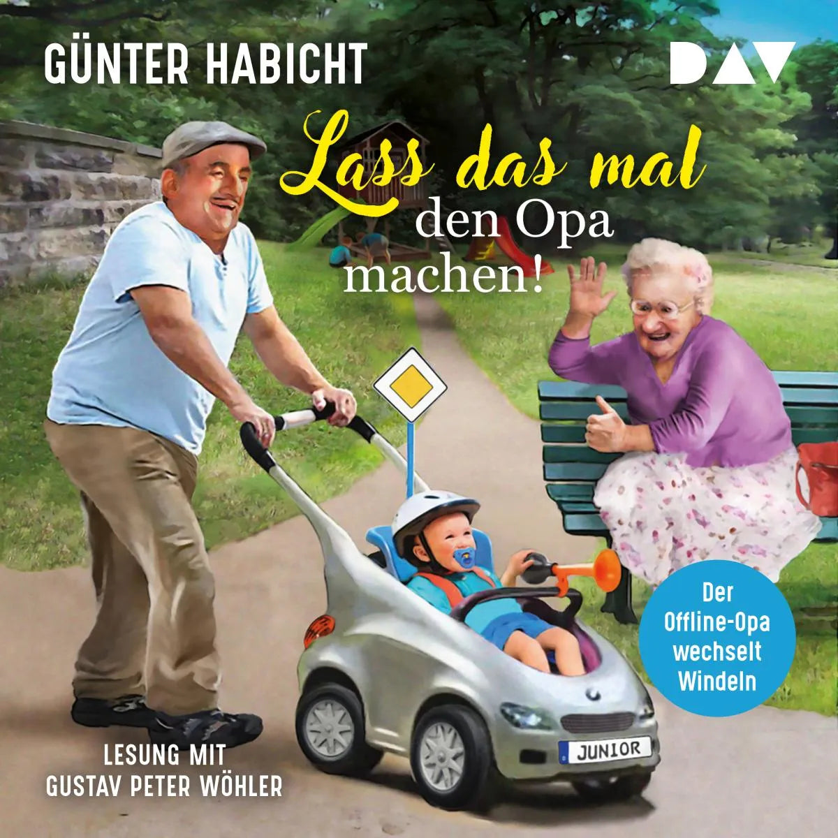 Cover: Lass das mal den Opa machen! Der Offline-Opa wechselt Windeln (Hörbuch Download) von Günter Habicht